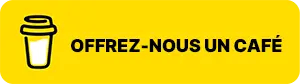 OFFREZ-NOUS UN CAFE