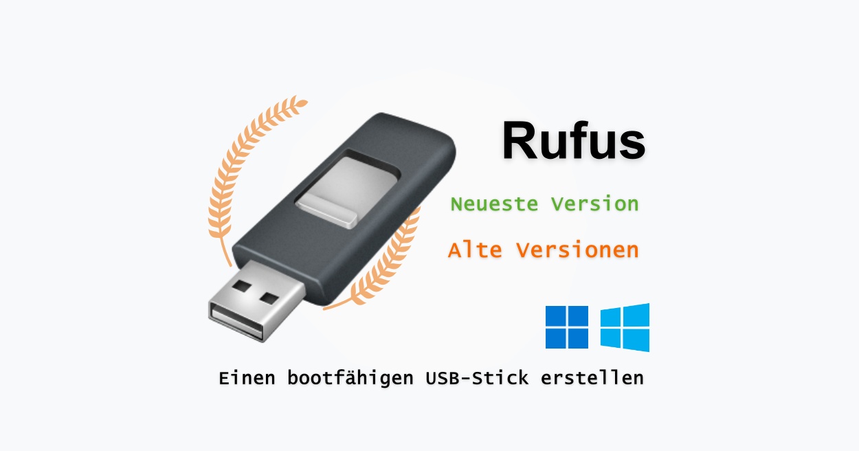 Rufus Download (Neueste Version 2025 + Alte Versionen)
