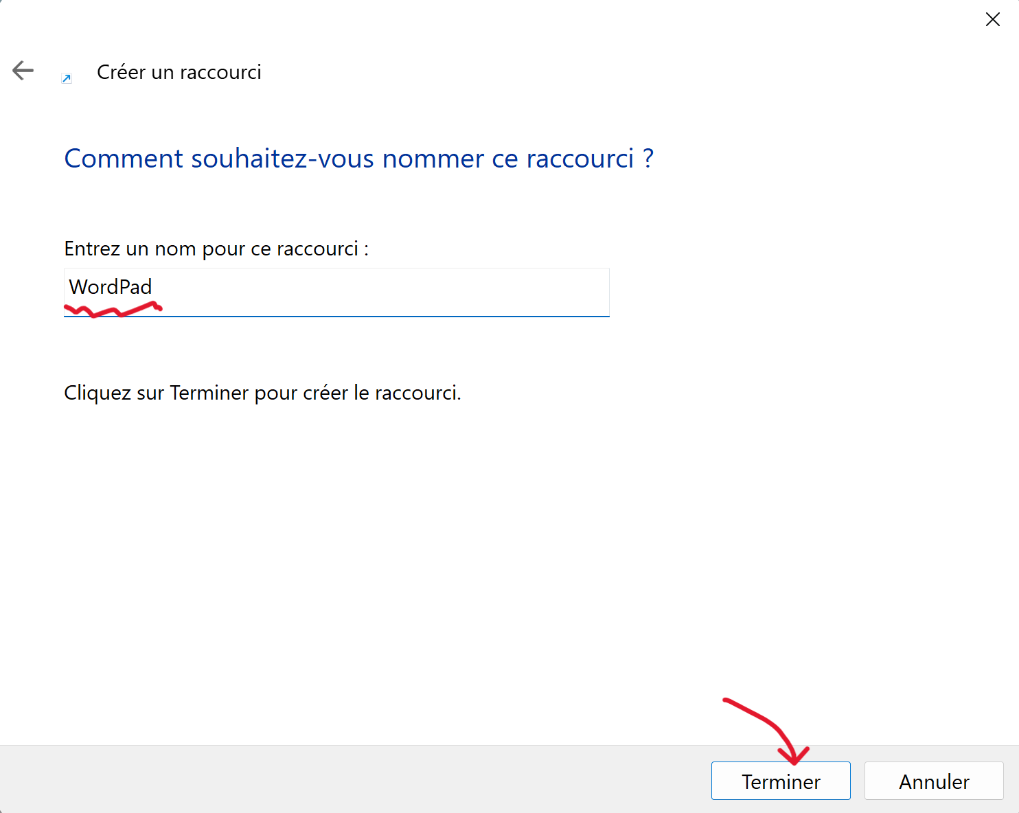 Nommez le raccourci, par exemple WordPad