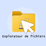 Ouvrir l’Explorateur de fichiers sous Windows