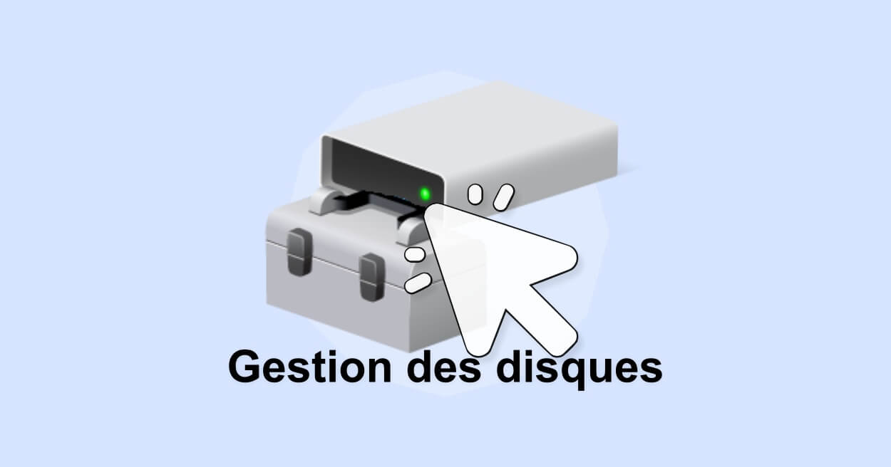 8 façons d’ouvrir le Gestion des disques sous Windows 10 et 11