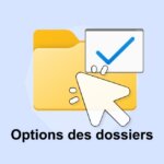 ouvrir les Options de l'Explorateur de fichiers