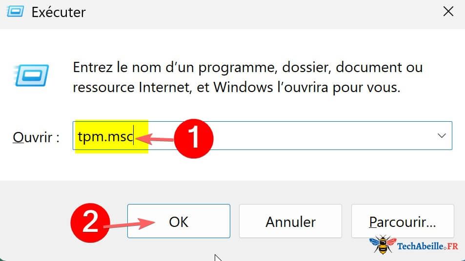 Ouvrir la fenêtre Exécuter et taper tpm.msc
